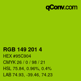 Color code: RGB 149 201 4 | qconv.com