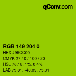 カラーコード: RGB 149 204 0 | qconv.com