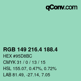 カラーコード: RGB 149 216.4 188.4 | qconv.com