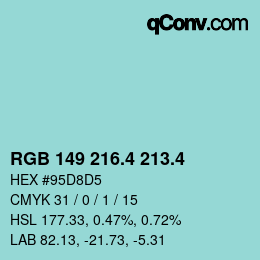 カラーコード: RGB 149 216.4 213.4 | qconv.com