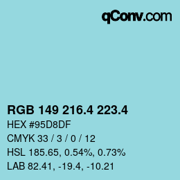 カラーコード: RGB 149 216.4 223.4 | qconv.com