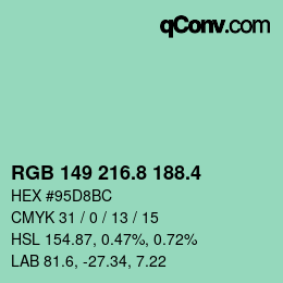 カラーコード: RGB 149 216.8 188.4 | qconv.com