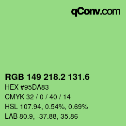 カラーコード: RGB 149 218.2 131.6 | qconv.com