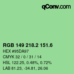 カラーコード: RGB 149 218.2 151.6 | qconv.com