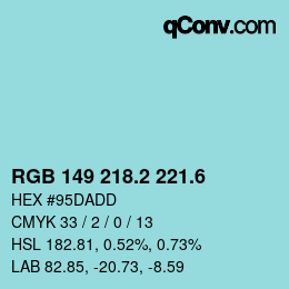 カラーコード: RGB 149 218.2 221.6 | qconv.com