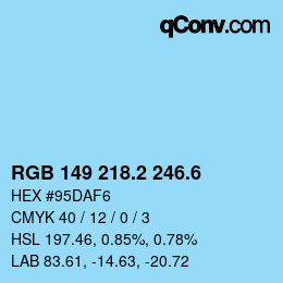 カラーコード: RGB 149 218.2 246.6 | qconv.com