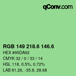カラーコード: RGB 149 218.6 146.6 | qconv.com