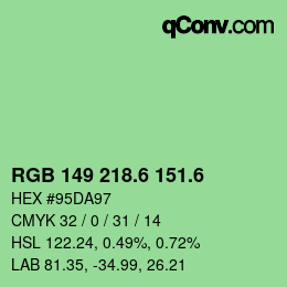 カラーコード: RGB 149 218.6 151.6 | qconv.com