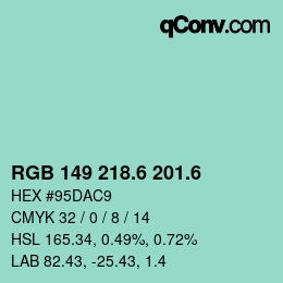 カラーコード: RGB 149 218.6 201.6 | qconv.com