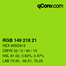 カラーコード: RGB 149 218 21 | qconv.com