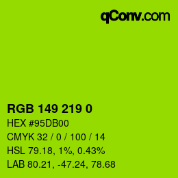 颜色代码: RGB 149 219 0 | qconv.com