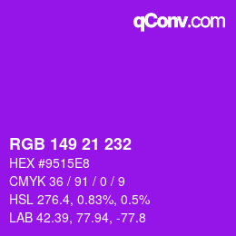 Color code: RGB 149 21 232 | qconv.com