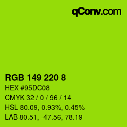 Color code: RGB 149 220 8 | qconv.com