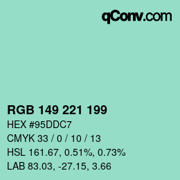 カラーコード: RGB 149 221 199 | qconv.com