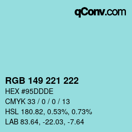 Color code: RGB 149 221 222 | qconv.com