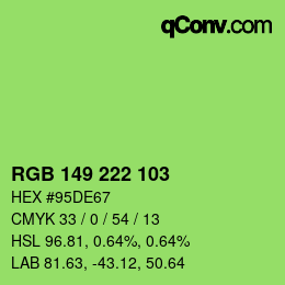 Color code: RGB 149 222 103 | qconv.com
