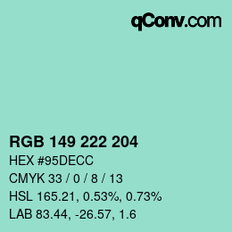 Color code: RGB 149 222 204 | qconv.com
