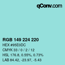 颜色代码: RGB 149 224 220 | qconv.com