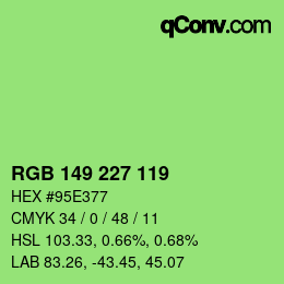 Color code: RGB 149 227 119 | qconv.com