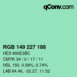 Color code: RGB 149 227 188 | qconv.com