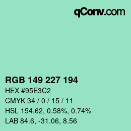 カラーコード: RGB 149 227 194 | qconv.com