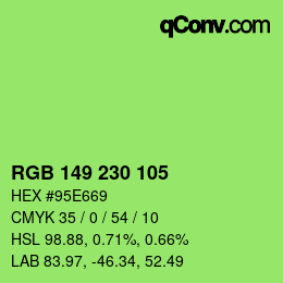 Color code: RGB 149 230 105 | qconv.com