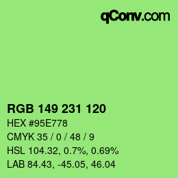 カラーコード: RGB 149 231 120 | qconv.com