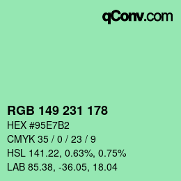カラーコード: RGB 149 231 178 | qconv.com