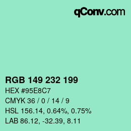 Color code: RGB 149 232 199 | qconv.com