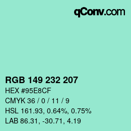 Color code: RGB 149 232 207 | qconv.com