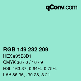 Color code: RGB 149 232 209 | qconv.com