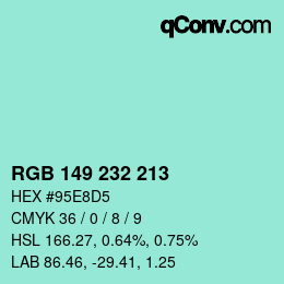 Color code: RGB 149 232 213 | qconv.com