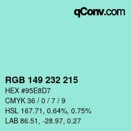 カラーコード: RGB 149 232 215 | qconv.com