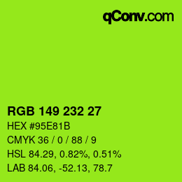 Color code: RGB 149 232 27 | qconv.com