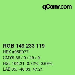 颜色代码: RGB 149 233 119 | qconv.com