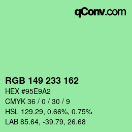 カラーコード: RGB 149 233 162 | qconv.com