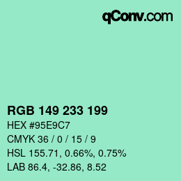 Color code: RGB 149 233 199 | qconv.com