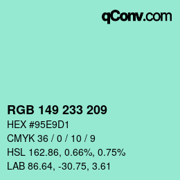 Color code: RGB 149 233 209 | qconv.com