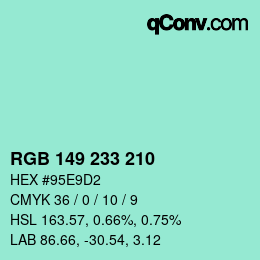 Color code: RGB 149 233 210 | qconv.com