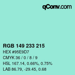Color code: RGB 149 233 215 | qconv.com