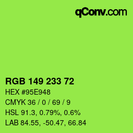 Color code: RGB 149 233 72 | qconv.com