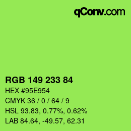 カラーコード: RGB 149 233 84 | qconv.com