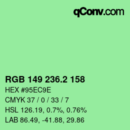 カラーコード: RGB 149 236.2 158 | qconv.com