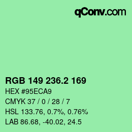 カラーコード: RGB 149 236.2 169 | qconv.com