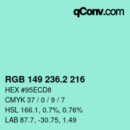 Color code: RGB 149 236.2 216 | qconv.com