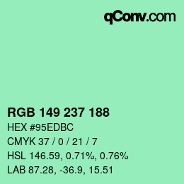 Color code: RGB 149 237 188 | qconv.com
