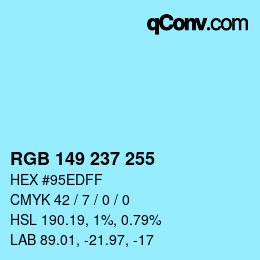 カラーコード: RGB 149 237 255 | qconv.com