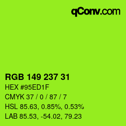 Color code: RGB 149 237 31 | qconv.com