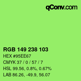 Color code: RGB 149 238 103 | qconv.com