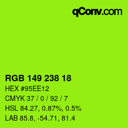 Color code: RGB 149 238 18 | qconv.com